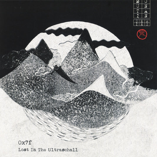 Ox7f - Lost In The Ultraschal